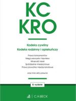 Kodeks cywilny kodeks rodzinny i opiekuńczy oraz ustawy towarzyszące wyd. 8