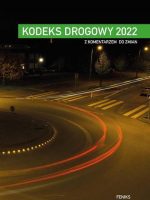 Kodeks drogowy 2022 z komentarzem do zmian