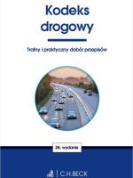 Kodeks drogowy trafny i praktyczny dobór przepisów wyd. 26