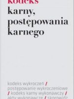 Kodeks karny postępowania karnego karny wykonawczy folia 01. 09. 2015