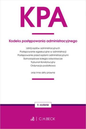 Kodeks postępowania administracyjnego oraz ustawy towarzyszące wyd. 7