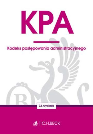 Kodeks postępowania administracyjnego wyd. 33