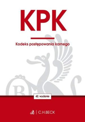 Kodeks postępowania karnego twoje prawo wyd. 42