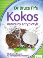 Kokos naturalny antybiotyk skuteczne terapie na powszechne schorzenia