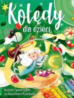 Kolędy polskie dla dzieci + CD wyd. 2