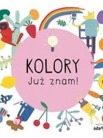 Kolory. Już znam!