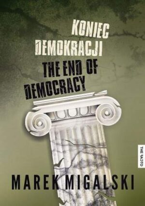 Koniec demokracji the end of democracy