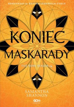 Koniec maskarady. Czas Żniw. Tom 4