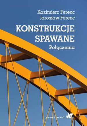 Konstrukcje spawane połączenia wyd. 3