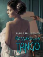 Kossakowie. Tango