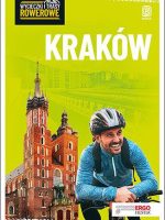 Kraków i okolice wycieczki i trasy rowerowe wyd. 2