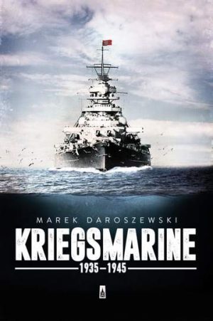 Kriegsmarine 1935-1945