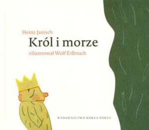 Król i morze 21 krótkich opowiastek