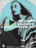 Królowe salonów II Rzeczypospolitej