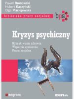 Kryzys psychiczny odzyskiwanie zdrowia wsparcie społeczne praca socjalna