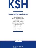 KSH. Kodeks spółek handlowych oraz ustawy towarzyszące wyd. 10