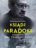 Ksiądz paradoks biografia jana twardowskiego