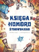 Księga humoru żydowskiego dowcipy i anegdoty