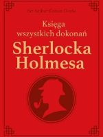 Księga wszystkich dokonań Sherlocka Holmesa wyd. kolekcjonerskie