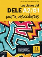 Las claves del DELE A2-B1 para escolares