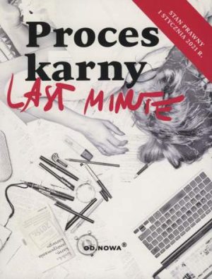 Last Minute Proces Karny 2021