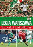 Legia Warszawa sztuczki i triki piłkarzy