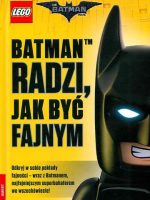 Lego Batman movie Batman radzi jak być fajnym LMM-450