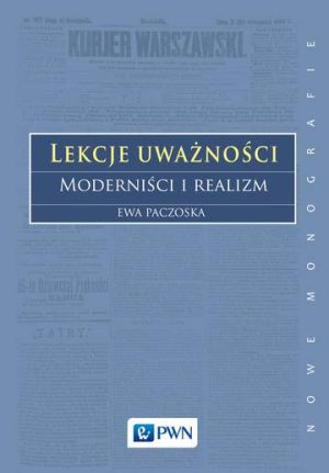 Lekcje uważności moderniści i realizm