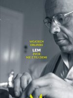 Lem. Życie nie z tej ziemi wyd. 2021