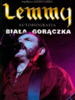 Lemmy biała gorączka autobiografia wyd. 4