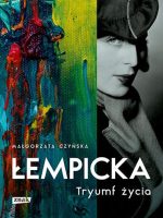 Łempicka. Tryumf życia