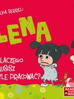 Lena dlaczego musisz pracować