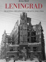 Leningrad tragedia oblężonego miasta 1941-1944