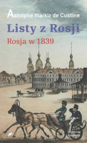 Listy z Rosji. Rosja 1839 wyd. 2