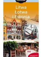 Litwa łotwa i estonia travelbook