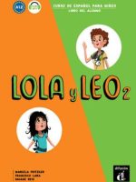 Lola y Leo 2 A1. 2 podręcznik