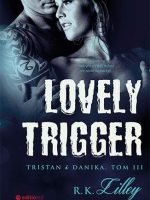 Lovely trigger tristan i danika Tom 3