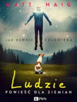 Ludzie powieść dla ziemi