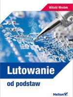 Lutowanie od podstaw