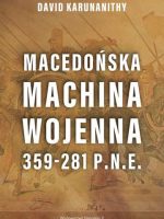 Macedońska machina wojenna 359-281 p.n.e.