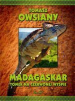 Madagaskar tomek na czerwonej wyspie