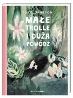 Małe trolle i duża powódź wyd. 2021