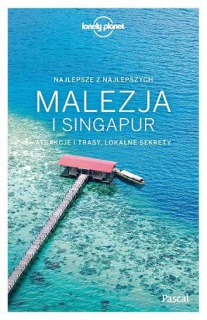 Malezja i singapur lonely planet