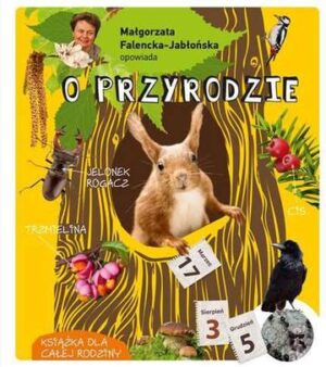 Małgorzata falencka-jabłońska opowiada o przyrodzie