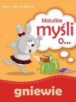 Malutkie myśli o gniewie