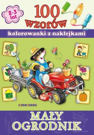 Mały ogrodnik 100 wzorów