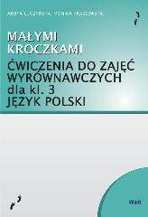 Małymi kroczkami Język polski dla klasy 3
