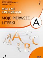 Małymi kroczkami Moje pierwsze literki