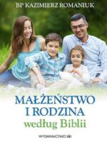 Małżeństwo i rodzina według biblii