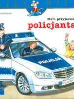 Mam przyjaciela policjanta Mądra Mysz